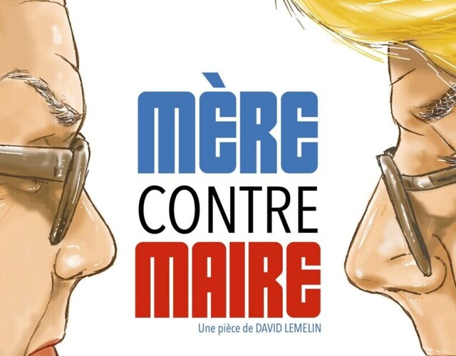 Pièce de théâtre Mère contre maire - Maison de la Culture de Bellechasse